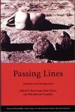 Passing Lines Sexuality and Immigration  9780674018853 Front Cover