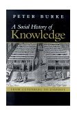 Social History of Knowledge From Gutenberg to Diderot