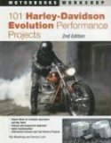 101 Harley-Davidson Evolution Performance Projects 2nd 2006 Revised  9780760320853 Front Cover