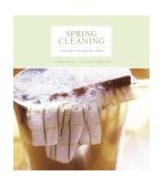 Spring Cleaning The Spirit of Keeping Home 2003 9780811839853 Front Cover