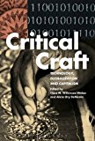 Critical Craft Technology, Globalization, and Capitalism  9781472594853 Front Cover