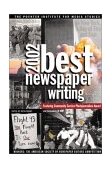 Best Newspaper Writing Winners - The American Society of Newspaper Editors' Competition 1998 9781566251853 Front Cover