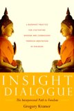 Insight Dialogue The Interpersonal Path to Freedom cover art