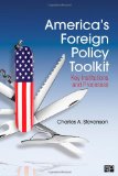 America&#226;€&#178;s Foreign Policy Toolkit Key Institutions and Processes