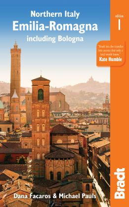 Northern Italy - Emilia Romagna Including Bologna, Ferrara, Modena, Parma, Ravenna and the Republic of San Marino  9781784770853 Front Cover