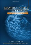 Mammography Screening Truth, Lies and Controversy  9781846195853 Front Cover