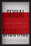 Sexual Sabotage How One Mad Scientist Unleashed a Plague of Corruption and Contagion on America cover art