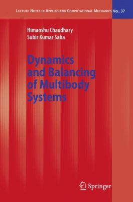 Dynamics and Balancing of Multibody Systems 2010 9783642096853 Front Cover