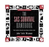 SAS Survival Handbook : How to Survive in the Wild, in Any Climate, on Land or at Sea cover art