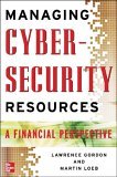 Managing Cybersecurity Resources A Cost-Benefit Analysis cover art