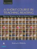 Short Course in Teaching Reading Practical Techniques for Building Reading Power