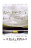 Yellow Raft in Blue Water A Novel cover art