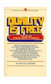 Quality Is Free The Art of Making Quality Certain  9780451625854 Front Cover