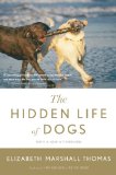 Hidden Life of Dogs 2010 9780547416854 Front Cover