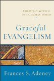 Graceful Evangelism Christian Witness in a Complex World cover art