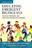 Educating Emergent Bilinguals Policies, Programs, and Practices for English Learners 2nd 9780807758854 Front Cover