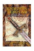 Knights Templar in the New World How Henry Sinclair Brought the Grail to Acadia 2nd 2004 9780892811854 Front Cover
