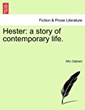 Hester A story of contemporary Life 2011 9781240866854 Front Cover