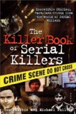 Killer Book of Serial Killers Incredible Stories, Facts and Trivia from the World of Serial Killers cover art