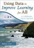Using Data to Improve Learning for All A Collaborative Inquiry Approach cover art