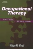 Occupational Therapy What It Is and How It Works cover art