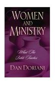 Women and Ministry What the Bible Teaches 2003 9781581343854 Front Cover