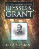 Complete Personal Memoirs of Ulysses S. Grant  cover art