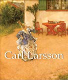 Carl Larsson 2020 9781783105854 Front Cover