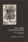 On the Grotesque : Strategies of Contradiction in Art and Literature cover art