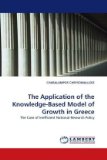 Application of the Knowledge-Based Model of Growth in Greece 2010 9783838391854 Front Cover