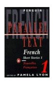 French Short Stories 1 Parallel Text 1966 9780140023855 Front Cover
