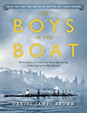 Boys in the Boat (Young Readers Adaptation) The True Story of an American Team's Epic Journey to Win Gold at the 1936 Olympics  9780147516855 Front Cover