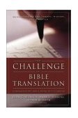 Challenge of Bible Translation Communicating God's Word to the World  9780310246855 Front Cover