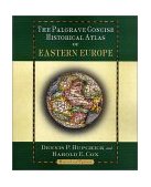 Palgrave Concise Historical Atlas of Eastern Europe Revised and Updated