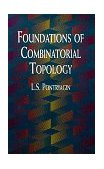 Foundations of Combinatorial Topology  cover art