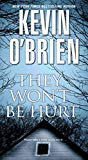 They Won't Be Hurt  9780786038855 Front Cover