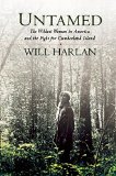 Untamed The Wildest Woman in America and the Fight for Cumberland Island  9780802123855 Front Cover