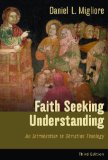 Faith Seeking Understanding An Introduction to Christian Theology, Third Ed cover art