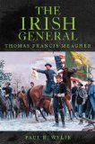 Irish General Thomas Francis Meagher cover art