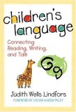 Children's Language Connecting Reading, Writing, and Talk cover art