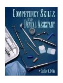 Competency Skills for the Dental Assistant 1st 1995 9780827366855 Front Cover
