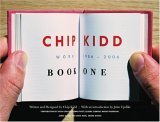 Chip Kidd: Book One Work: 1986-2006 2005 9780847827855 Front Cover
