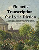 Phonetic Transcription for Lyric Diction, Expanded Version, Student Manual  9780997557855 Front Cover