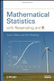Mathematical Statistics with Resampling and R  cover art