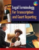 Legal Terminology for Transcription and Court Reporting 2008 9781418060855 Front Cover