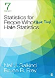 Statistics for People Who Think They Hate Statistics: 