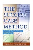 Success Case Method Find Out Quickly What's Working and What's Not cover art
