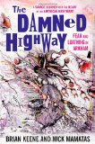 Damned Highway Fear and Loathing in Arkham 2011 9781595826855 Front Cover