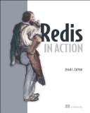 Redis in Action 2013 9781617290855 Front Cover