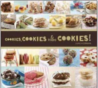Cookies, Cookies and More Cookies! 2012 9781936140855 Front Cover